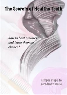 the secrets of healthy teeth (ebook)-serhii vyzhu-9798230435372
