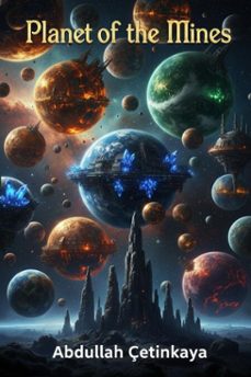 planet of the mines (ebook)-abdullah çetinkaya-9798231422272