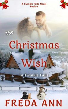 the christmas wish in twinkle falls (ebook)-freda ann-9798231477272