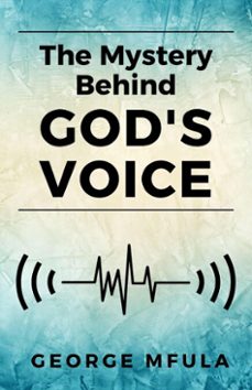 the mystery behind god's voice (ebook)-george mfula-9798232002572