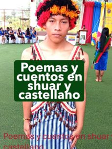 poemas y cuentos en shuar y castellano (ebook)-herminio piruch-9798232082772