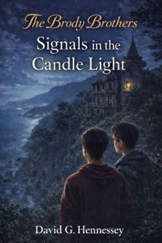 signals in the candle light (ebook)-david g. hennessey-9798232128272