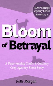 bloom of betrayal (ebook)-jodie morgan-9798232340872