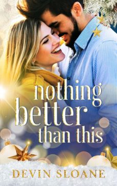 nothing better than this (ebook)-devin sloane-9798232393472