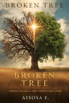 broken tree (ebook)-aisosa e.-9798232640972