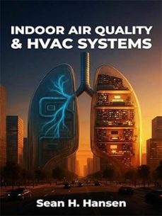 indoor air quality &amp; hvac systems (ebook)-sean h. hansen-9798232689872