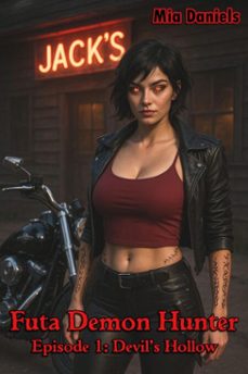 futa demon hunter: devil's hollow (ebook)-mia daniels-9798233227172