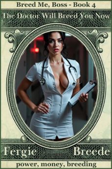 the doctor will breed you now (ebook)-fergie breede-9798233578472