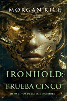ironhold: prueba cinco (libro cinco de la serie ironhold) (ebook)-morgan rice-9798341559172