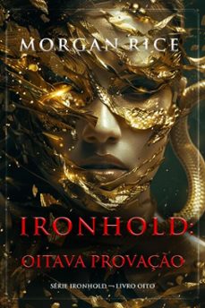 ironhold: oitava provaço (serie ironhold  livro oito) (ebook)-morgan rice-9798341577572