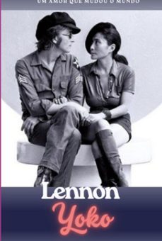 lennon e yoko (ebook)-johnson wilson zoe-9798870068572
