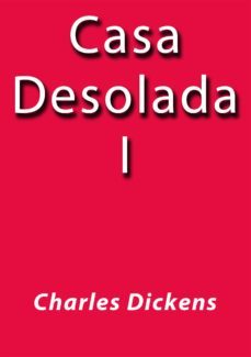 casa desolada i (ebook)-j. borja-charles dickens-cdlap00000572
