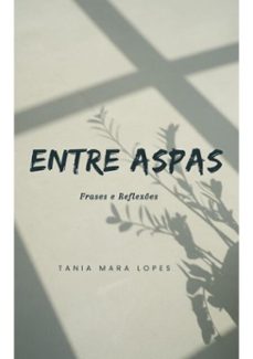 "entre aspas" (ebook)-tania mara lopes-3410001442582