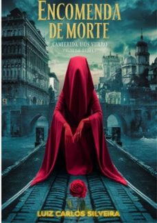 encomenda de morte (ebook)-luiz carlos da silveira-3410001761782