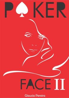 poker face ii (ebook)-glaucia pereira-3410001778582