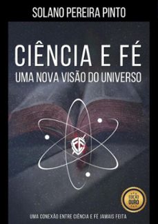 ciencia e fe - uma nova viso do universo (ebook)-solano pereira pinto-3410003358782