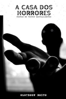 a casa dos horrores (ebook)-gleydson brito-3410005250282