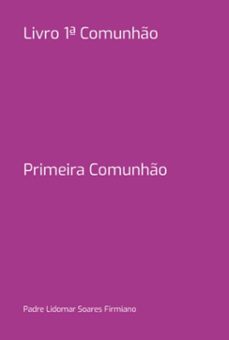 livro 1ª comunho (ebook)-padre lidomar soares firmiano-3410005375282