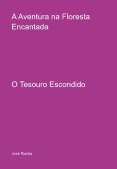 a aventura na floresta encantada (ebook)-josé rocha-3410006464282
