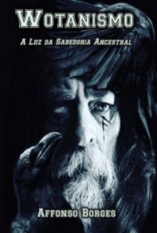 wotanismo a luz da sabedoria ancestral (ebook)-rafael affonso borges dos santos-3410006586182
