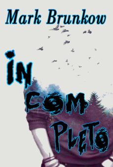 incompleto (ebook)-mark brunkow-3410006755182