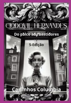 clodovil hernandes do palco aos bastidores (ebook)-carlinhos columbia-3410008071082