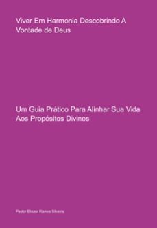 viver em harmonia descobrindo a vontade de deus (ebook)-pastor eliezer ramos silveira-3410008138082