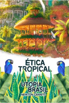 etica tropical (ebook)-newton cannito-3410008911982