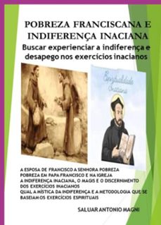 pobreza franciscana e indiferença inaciana (ebook)-saluar antonio magni-3410009156382