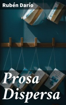 prosa dispersa (ebook)-ruben dario-4057664113382