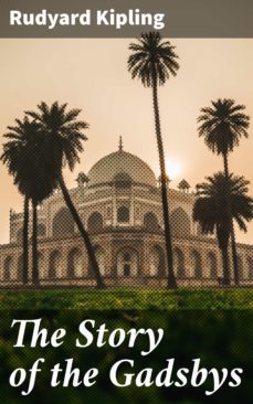 the story of the gadsbys (ebook)-rudyard kipling-4057664597182