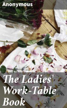 the ladies' work-table book (ebook)-4057664653482