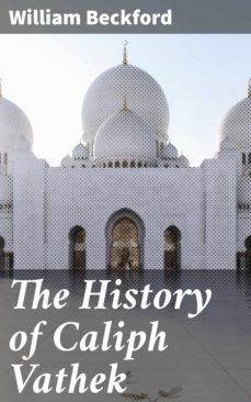 the history of caliph vathek (ebook)-william beckford-4057664655882
