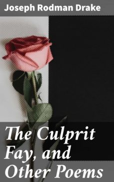the culprit fay, and other poems (ebook)-joseph rodman drake-4064066238582