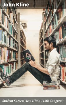 student success act ( hr5 ; 113th congress) (ebook)-john kline-4064066402082
