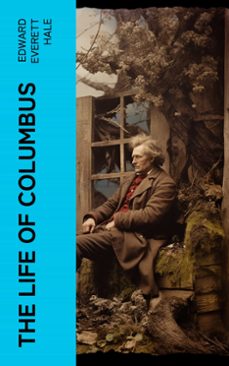 the life of columbus (ebook)-edward everett hale-4066339551282
