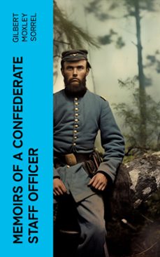 memoirs of a confederate staff officer (ebook)-gilbert moxley sorrel-4066339558182