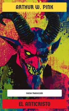el anticristo (ebook)-arthur w. pink-4099994076982
