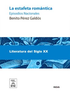 la estafeta romantica (ebook)-benito perez galdos-4099995485882
