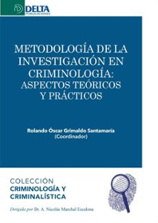 metodologia de la investigacion en criminologia: aspectos teoricos y practicos (ebook)-4099995619782