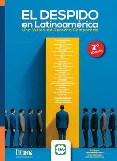 el despido en latinoamerica. una vision de derecho comparado. 2a. ed. (ebook)-6569090020482