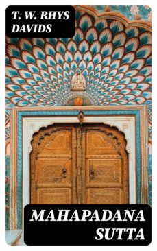 mahapadana sutta (ebook)-t. w. rhys davids-8596547055082