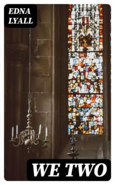 we two (ebook)-edna lyall-8596547312482