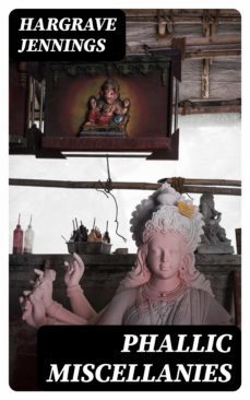 phallic miscellanies (ebook)-8596547361282