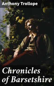 chronicles of barsetshire (ebook)-anthony trollope-8596547775782