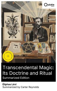 transcendental magic: its doctrine and ritual (summarized edition) (ebook)-éliphas lévi-8596547878582