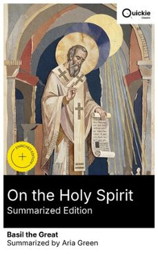 on the holy spirit (summarized edition) (ebook)-basil the great-8596547883982