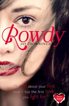 rowdy (ebook)-jay crownover-9780007579082