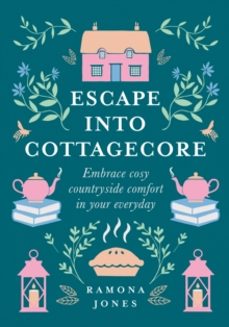 escape into cottagecore-ramona jones-9780008458782
