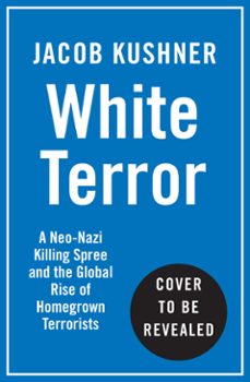 white terror (ebook)-jacob kushner-9780008502782